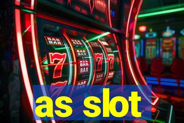 as slot