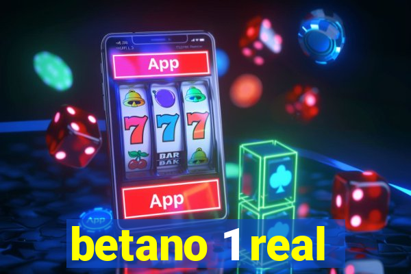 betano 1 real