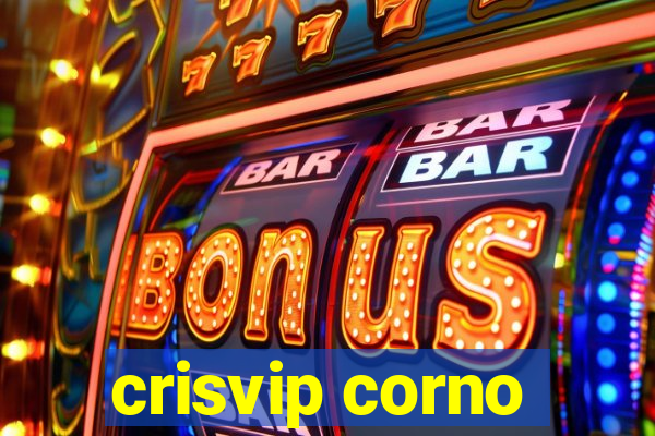 crisvip corno