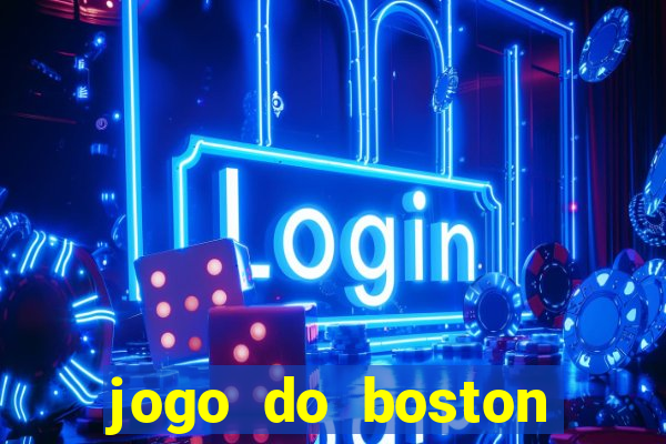 jogo do boston celtics hoje