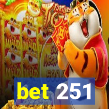 bet 251