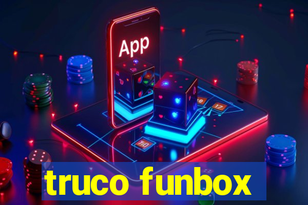 truco funbox