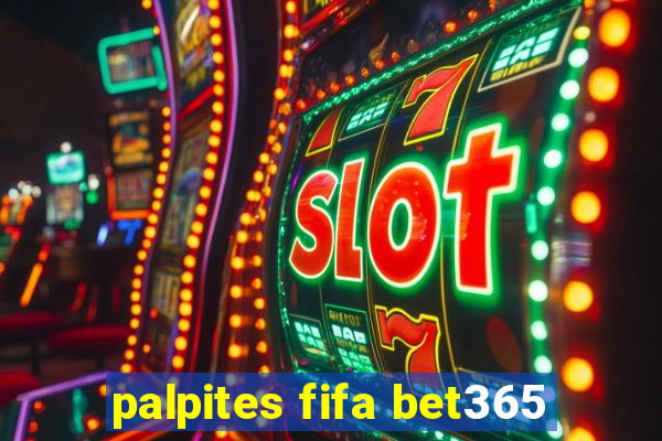 palpites fifa bet365