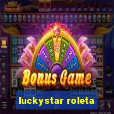 luckystar roleta