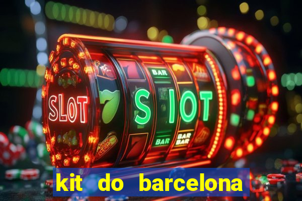 kit do barcelona dls 19