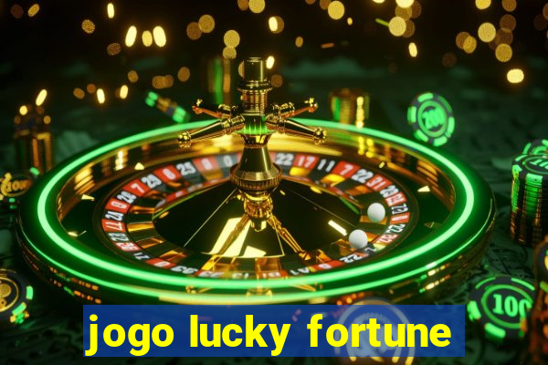 jogo lucky fortune