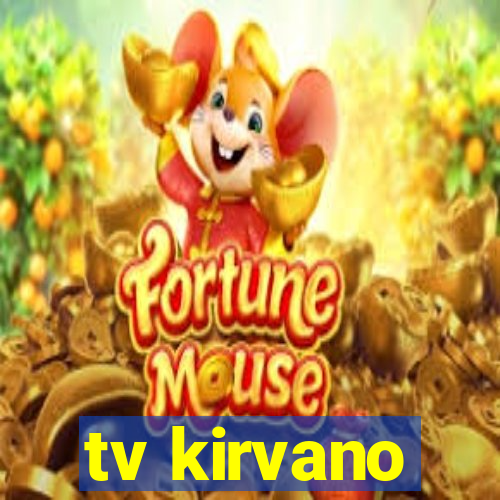 tv kirvano