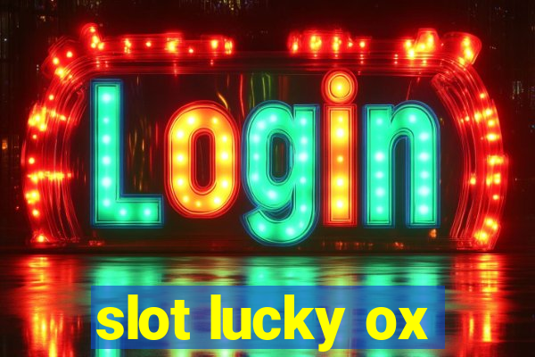 slot lucky ox