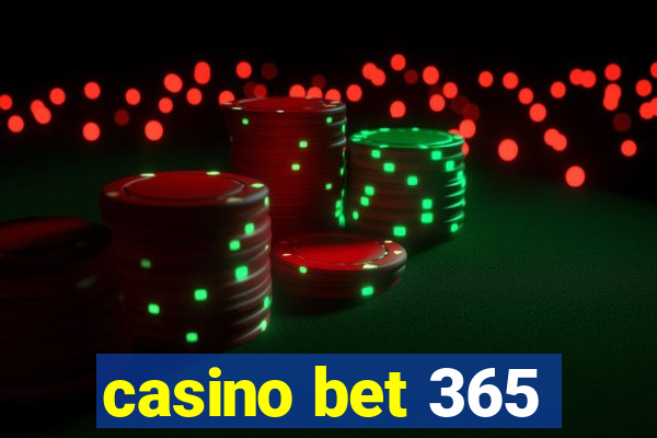 casino bet 365