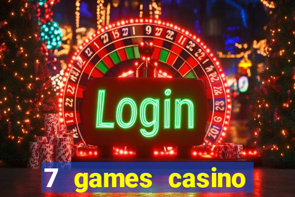 7 games casino paga mesmo