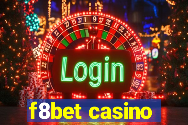 f8bet casino