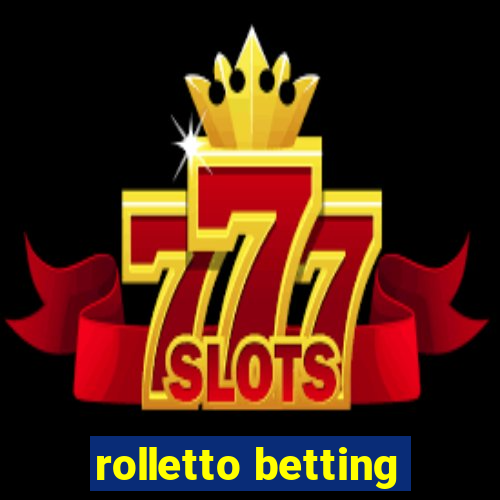 rolletto betting