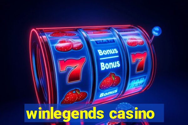 winlegends casino