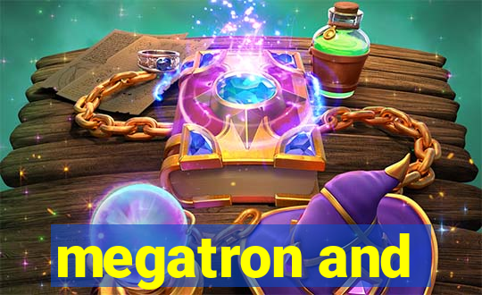 megatron and