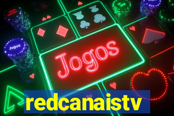 redcanaistv