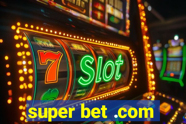 super bet .com