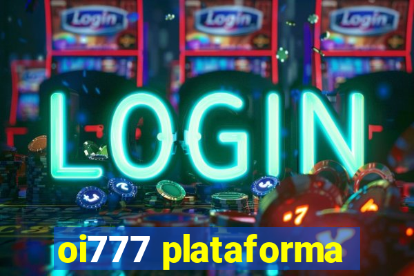 oi777 plataforma