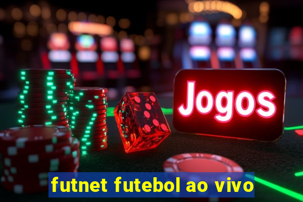 futnet futebol ao vivo