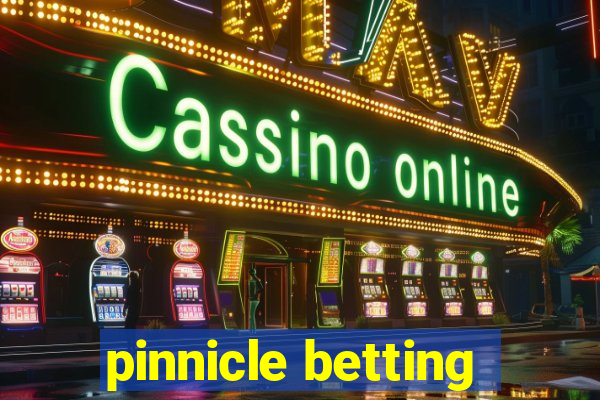 pinnicle betting