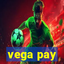 vega pay