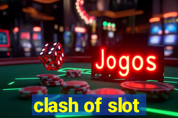 clash of slot