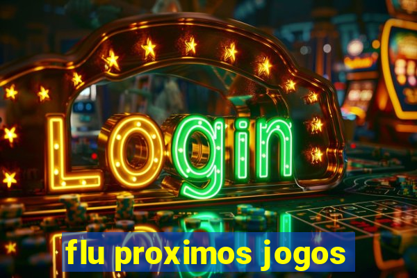 flu proximos jogos