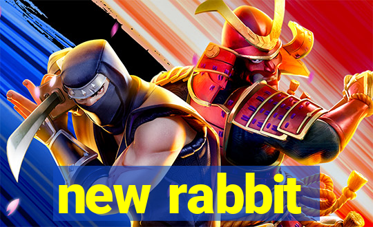 new rabbit