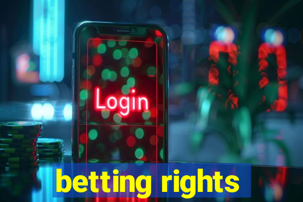 betting rights