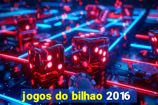 jogos do bilhao 2016