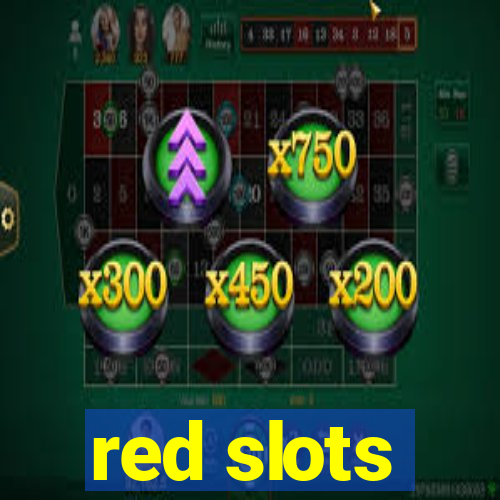 red slots