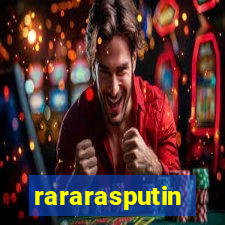 rararasputin