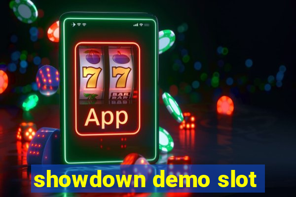 showdown demo slot