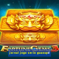 jornal jogo serio guaxupé