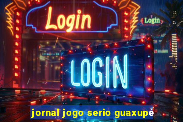 jornal jogo serio guaxupé