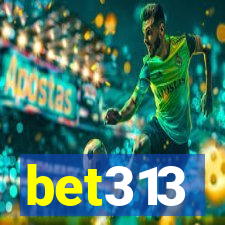 bet313