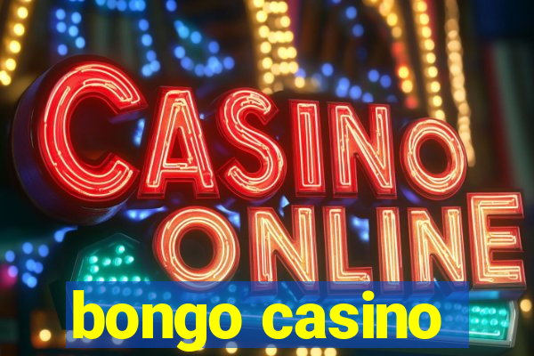 bongo casino