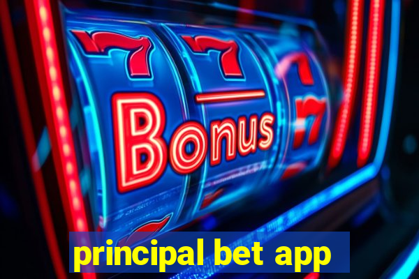 principal bet app