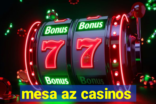 mesa az casinos