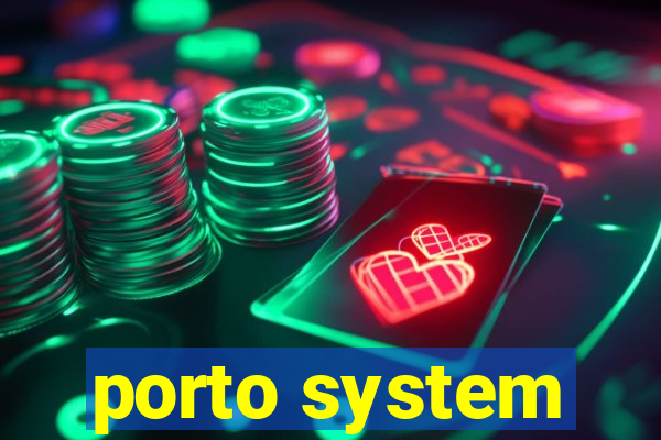 porto system