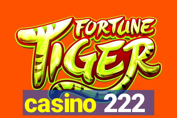 casino 222