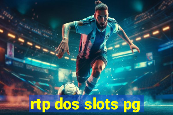 rtp dos slots pg