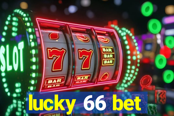 lucky 66 bet