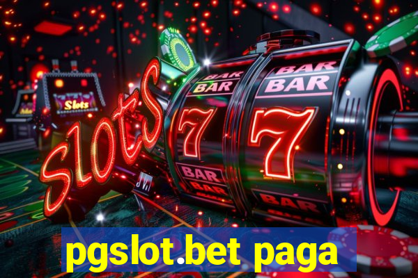 pgslot.bet paga