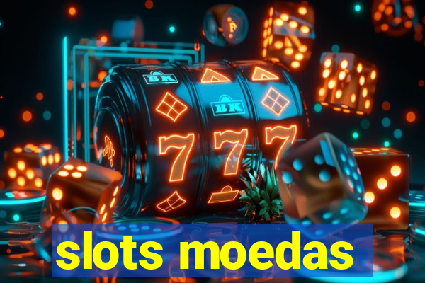 slots moedas