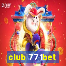 club 771bet