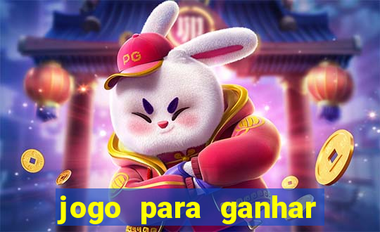 jogo para ganhar dinheiro com bonus