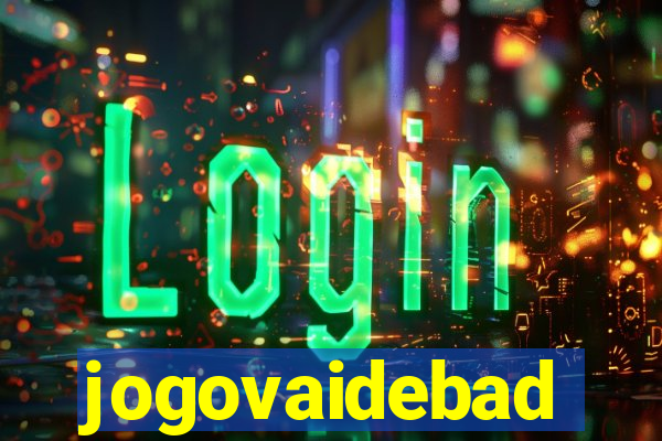 jogovaidebad