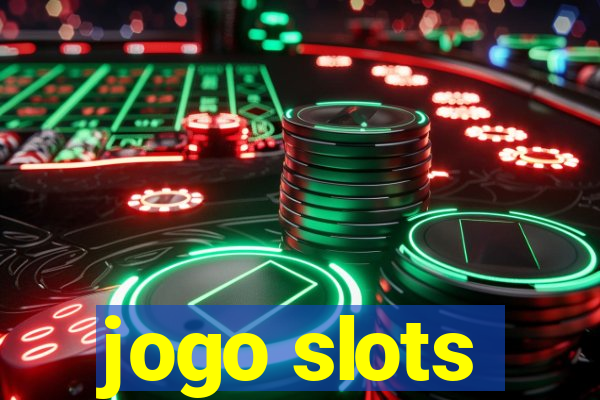 jogo slots