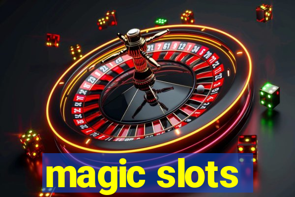 magic slots