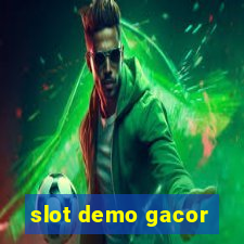 slot demo gacor